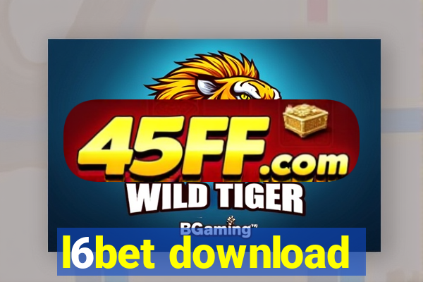 l6bet download
